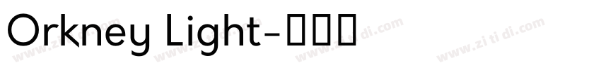 Orkney Light字体转换